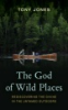 The_God_of_wild_places