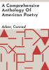 A_comprehensive_anthology_of_American_poetry