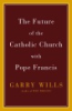 The_Future_of_the_Catholic_Church_with_Pope_Francis