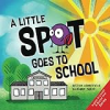 A_little_SPOT_goes_to_school