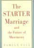 The_starter_marriage_and_the_future_of_matrimony