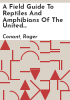 A_field_guide_to_reptiles_and_amphibians_of_the_United_States_and_Canada_east_of_the_100th_meridian