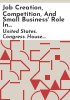 Job_creation__competition__and_small_business__role_in_the_United_States_economy