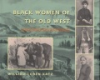 Black_women_of_the_Old_West