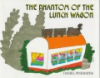 The_phantom_of_the_lunch_wagon