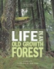 Life_in_an_old_growth_forest