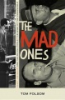 The_mad_ones