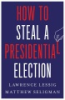 How_to_steal_a_presidential_election