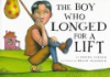 The_boy_who_longed_for_a_lift