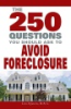 The_250_questions_you_should_ask_to_avoid_foreclosure