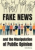Fake_news_and_the_manipulation_of_public_opinion