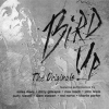 Bird_Up_-_The_Originals