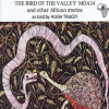 The_Bird_of_the_Valley_and_Other_African_Stories