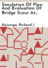 Simulation_of_flow_and_evaluation_of_bridge_scour_at_Horse_Island_Chute_Bridge_near_Chester__Illinois