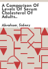 A_comparison_of_levels_of_serum_cholesterol_of_adults_18-74_years_of_age_in_the_United_States_in_1960-62_and_1971-74
