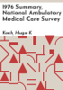 1976_summary__National_Ambulatory_Medical_Care_Survey