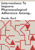 Interventions_to_improve_pharmacological_adherence_among_adults_with_psychotic_spectrum_disorders__bipolar_disorder__and_posttraumatic_stress_disorder