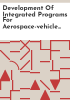 Development_of_integrated_programs_for_aerospace-vehicle_design__IPAD_