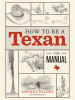How_to_Be_a_Texan