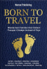 Born_to_Travel__Wanderlust_Families_That_Collect_Passport_Stamps_Instead_of_Toys