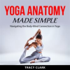 Yoga_Anatomy_Made_Simple