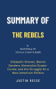 Summary_of_The_Rebels_by_Joshua_Green___Elizabeth_Warren__Bernie_Sanders__Alexandria_Ocasio-Corte