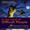 In_the_Land_of_Difficult_People