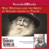 Walt_Whitman_and_the_Birth_of_Modern_American_Poetry