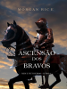 A_Ascens__o_Dos_Bravos