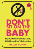 Don_t_Sit_On_the_Baby__2nd_Edition