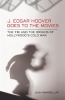J__Edgar_Hoover_Goes_to_the_Movies