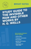 Study_Guide_to_The_Invisible_Man_and_Other_Works_by_H__G__Wells