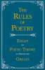 The_Rules_of_Poetry_-_Essays_on_Poetic_Theory_as_Told_by_the_Greats