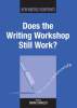 Does_the_Writing_Workshop_Still_Work_