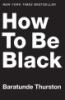 How_to_be_black