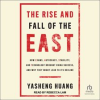 The_Rise_and_Fall_of_the_EAST