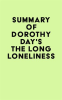 Summary_of_Dorothy_Day_s_The_Long_Loneliness