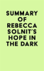 Summary_of_Rebecca_Solnit_s_Hope_in_the_Dark