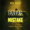Fatal_Mistake