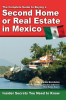 The_Complete_Guide_to_Buying_a_Second_Home_or_Real_Estate_in_Mexico