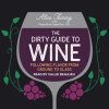 The_Dirty_Guide_to_Wine