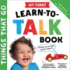 My_First_Learn-to-Talk_Book__Things_That_Go