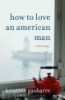 How_to_love_an_American_man