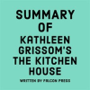 Summary_of_Kathleen_Grissom_s_The_Kitchen_House
