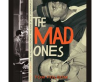 The_Mad_Ones