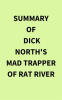 Summary_of_Dick_North_s_Mad_Trapper_of_Rat_River