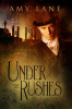 Under_the_Rushes