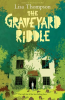 The_Graveyard_Riddle__A_Goldfish_Boy_Novel