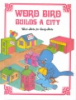 WORD_Bird_builds_a_city