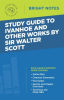 Study_Guide_to_Ivanhoe_and_Other_Works_by_Sir_Walter_Scott